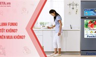 [Đánh giá] Tủ lạnh Funiki có tốt không? Có nên mua không?