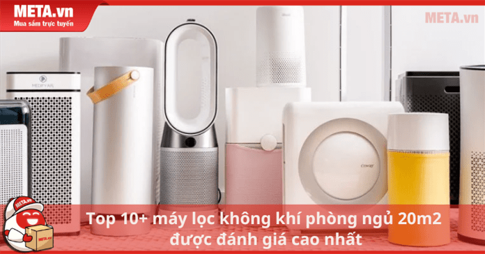 Top 10+ máy lọc không khí phòng ngủ 20m2 được đánh giá cao nhất