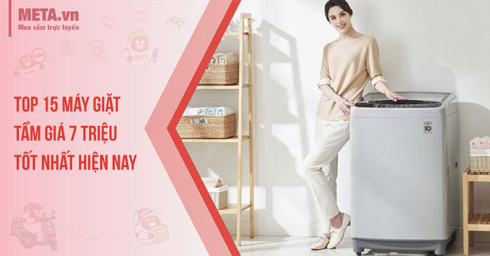  top máy giặt dưới 7 triệu tốt nhất