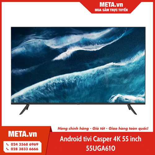 Android tivi Casper 4K 55 inch 55UGA610