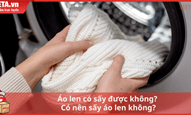 Áo len có sấy được không? Có nên sấy áo len không?