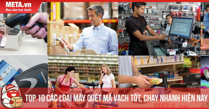 Top 10 các loại máy quét mã vạch tốt, chạy nhanh hiện nay