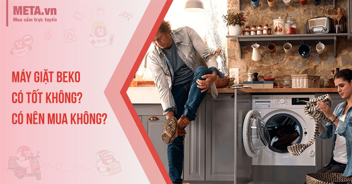 máy giặt Beko có tốt không