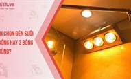 Nên chọn đèn sưởi 2 bóng hay 3 bóng, 4 bóng?