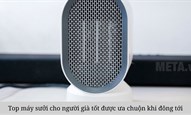 Top 10 máy sưởi cho người già tốt được ưa chuộng khi đông tới