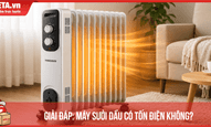Máy sưởi dầu có tốn điện không? Gợi ý mẫu máy sưởi dầu tiết kiệm điện tốt hiện nay