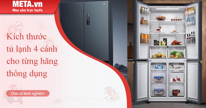 Kích thước tủ lạnh 4 cánh cho từng hãng thông dụng
