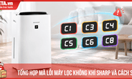 Tổng hợp mã lỗi máy lọc không khí Sharp và cách sửa